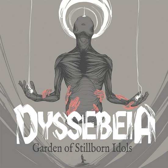Garden Of Stillborn Idols - DYSSEBEIA