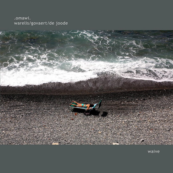 Waive - OMAWI