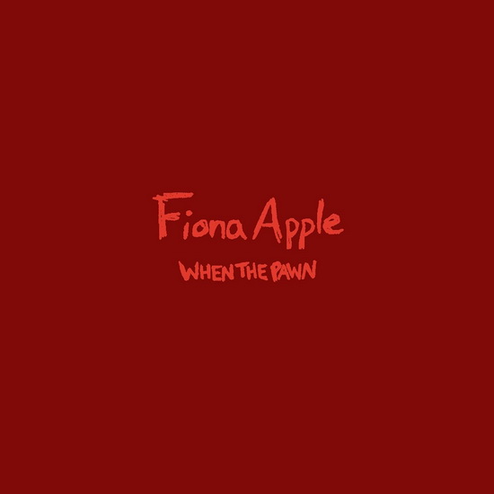 When The Pawn… (Vinyle) - FIONA APPLE
