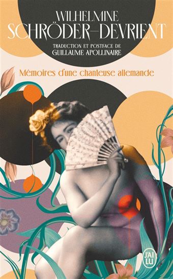 Mémoires d&#39;une chanteuse allemande N. éd. - WILHELMINE SCHRÖDER-DEVRIENT