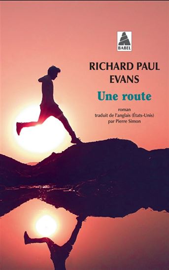 Une route - RICHARD PAUL EVANS