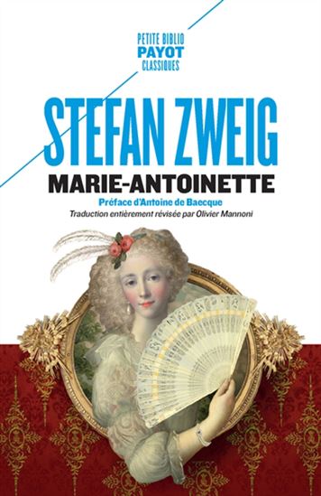 Marie-Antoinette - STEFAN ZWEIG