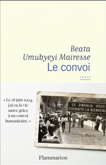Le Convoi - BEATA UMUBYEYI MAIRESSE