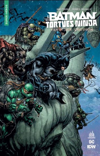 Batman & les Tortues ninja #02 Venin sur l'Hudson - JAMES TYNION & AL
