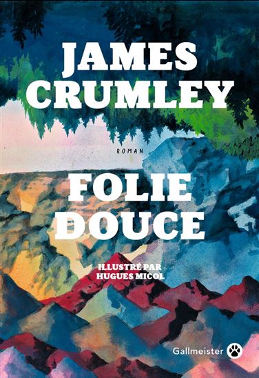 Folie douce - JAMES CRUMLEY