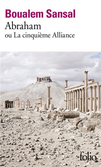 Abraham ou la cinquième alliance - BOUALEM SANSAL