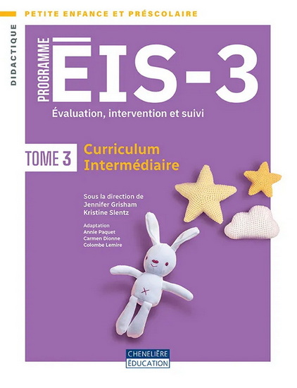 Programme ÉIS-3 : Évaluation, intervention et suivi T.03 Curriculum - intermédiaire - JENNIFER GRISHAM - KRISTINE SLENTZ