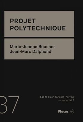 Projet polytechnique - MARIE-JOANNE BOUCHER - JEANMARC DALPHOND