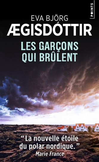 Les Garçons qui brûlent - EVA BJÖRG AEGISDOTTIR