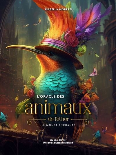 L&#39;Oracle des animaux de l&#39;éther : le monde enchanté Cof. - ISABELLA MORETTI