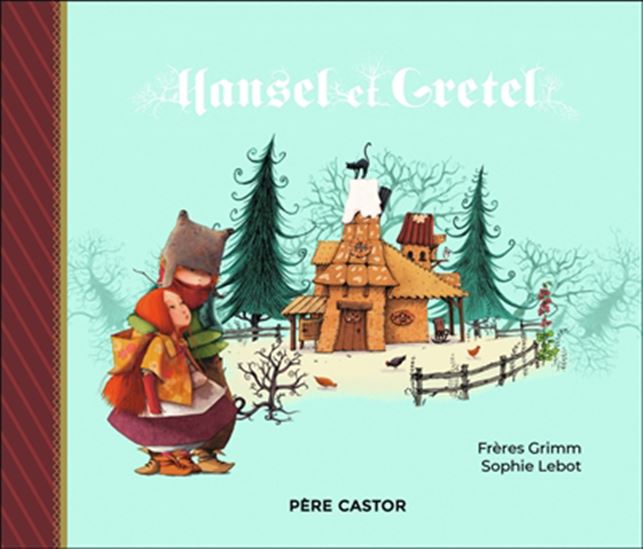 Hansel et Gretel - JACOB GRIMM & AL
