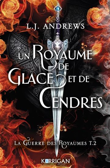 Un royaume de glace et de cendres #02 - L J ANDREWS