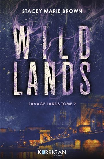 Wild lands #02 - STACEY MARIE BROWN