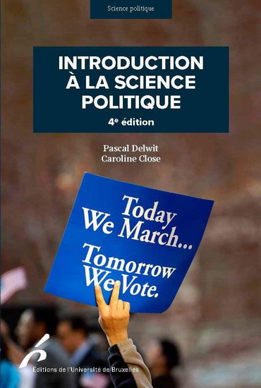 Introduction à la science politique 4e éd. - PASCAL DELWIT - CAROLINE CLOSE