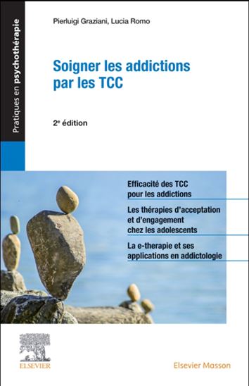 Soigner les addictions par les TCC 2e éd. - PIERLUIGI GRAZIANI - LUCIA ROMO