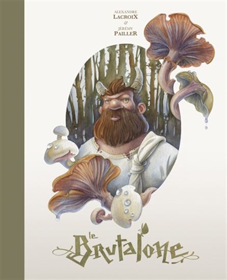 Le Brutalone - ALEXANDRE LACROIX - JÉRÉMY PAILLER