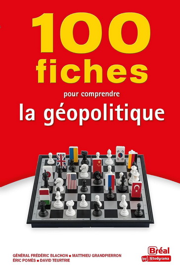 100 fiches pour comprendre la géopolitique - Collectif