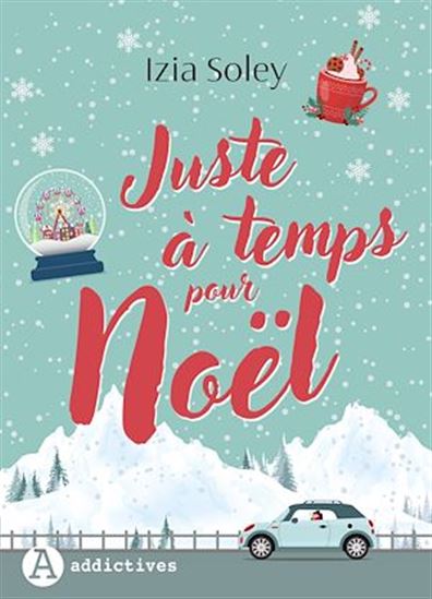 Juste à temps pour Noël - IZIA SOLEY