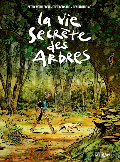 La Vie secrète des arbres BD - PETER WOHLLEBEN & AL
