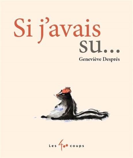 Si j&#39;avais su... - GENEVIÈVE DESPRÉS
