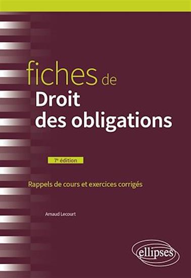 Fiches de Droit des obligations - ARNAUD LECOURT