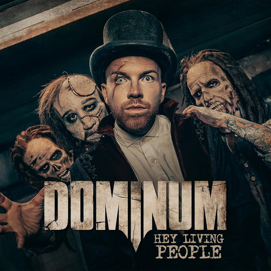 Hey Living People - DOMINUM