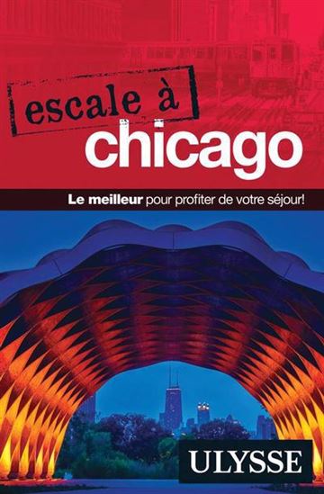 Escale à Chicago N. éd. - CLAUDE MORNEAU