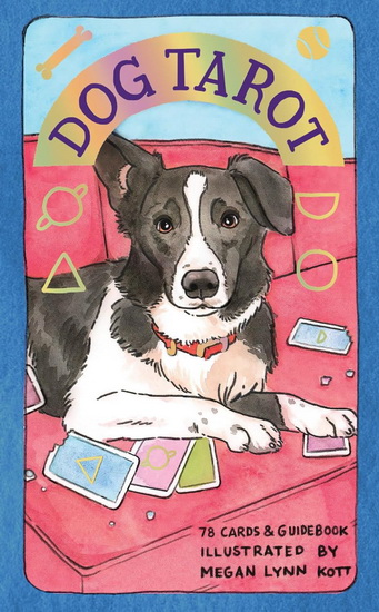 Dog Tarot - MEGAN LYNN KOTT