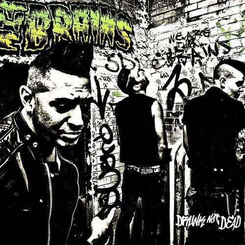 Drunk Not Dead - BRAINS