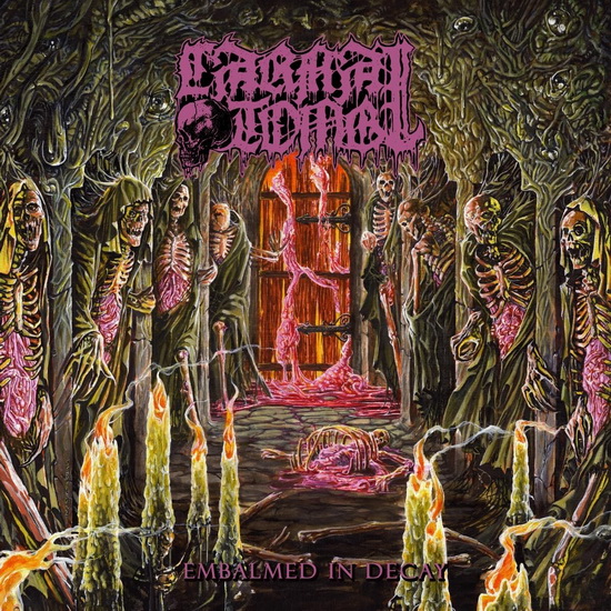 Embalmed In Decay - CARNAL TOMB