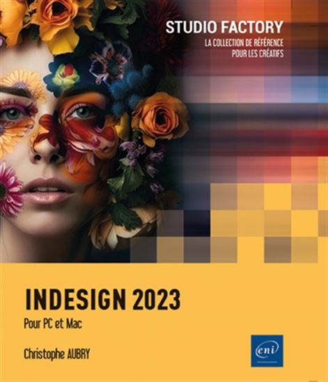 InDesign 2023 : pour PC et Mac - CHRISTOPHE AUBRY