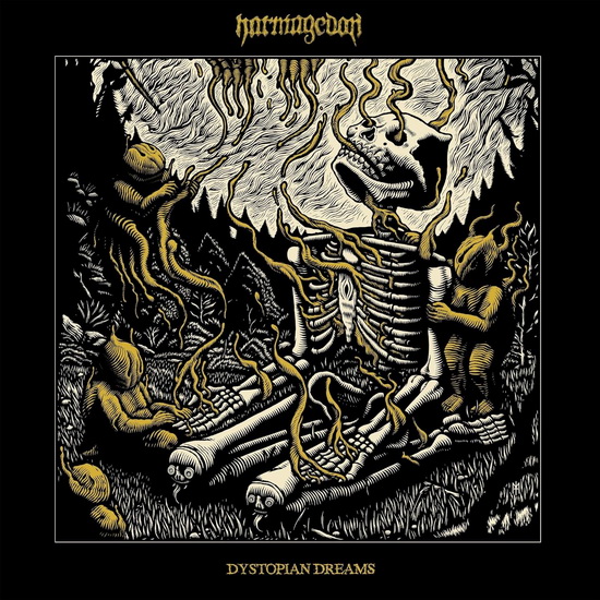 Dystopian Dreams - HARMAGEDON