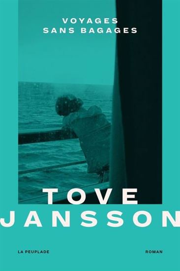 Voyages sans bagages - TOVE JANSSON
