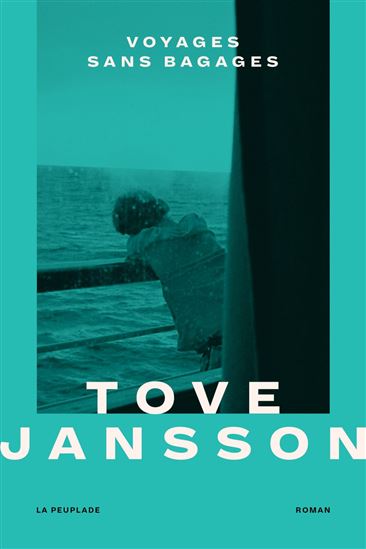 Voyages sans bagages - TOVE JANSSON