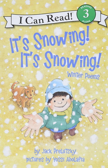 It&#39;s Snowing! It&#39;s Snowing!: Winter Poems - JACK PRELUTSKY - YOSSI ABOLAFIA