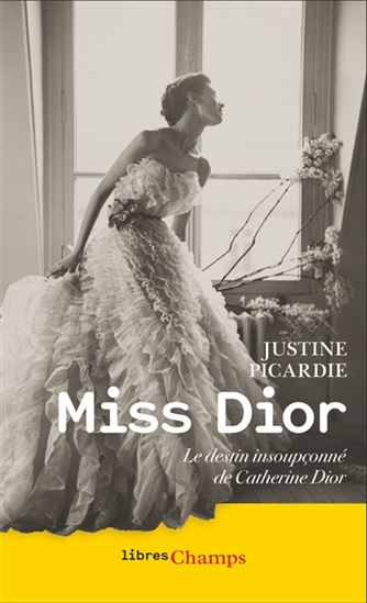 Miss Dior - JUSTINE PICARDIE