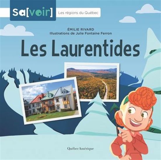 Les Laurentides - ÉMILIE RIVARD - JULIE FONTAINE-FERRON
