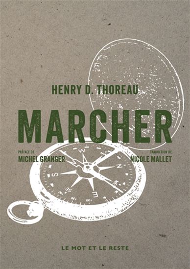 Marcher N. éd. - HENRY DAVID THOREAU