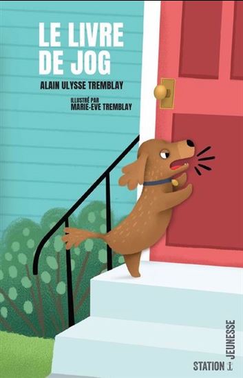 Le Livre de Jog #02 - ALAIN ULYSSE TREMBLAY - MARIE-ÈVE TREMBLAY