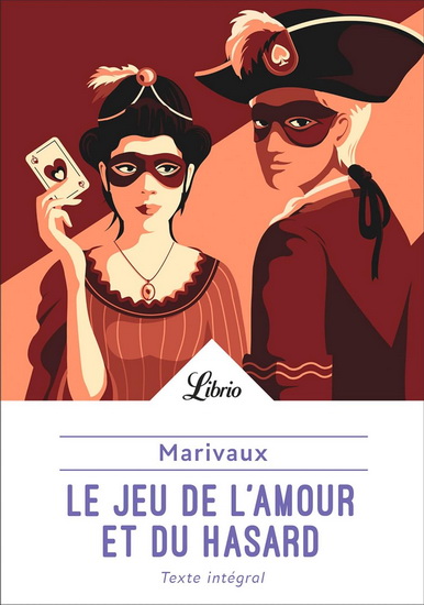 Le Jeu de l'amour et du hasard N. éd. - MARIVAUX