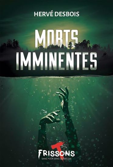 Morts imminentes - HERVÉ DESBOIS