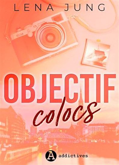 Objectif colocs - LENA JUNG