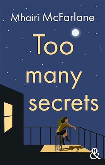 Too many secrets - MHAIRI MCFARLANE