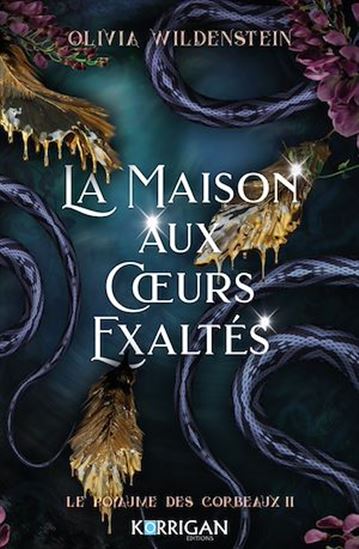 Le royaume des corbeaux T2 - OLIVIA WILDENSTEIN