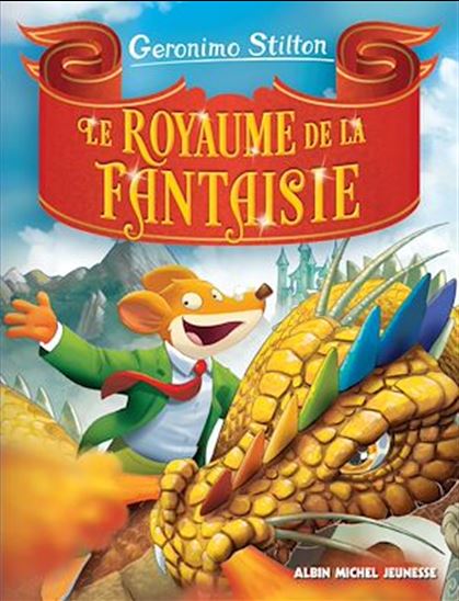 Le Royaume de la fantaisie #01 - GERONIMO STILTON