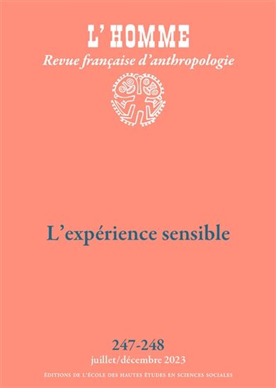 L&#39;Homme #247-248 Histoire des sensibilités et anthropologie - COLLECTIF