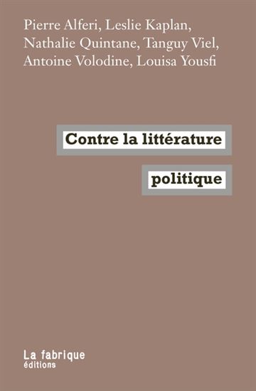 Contre la littérature politique - COLLECTIF