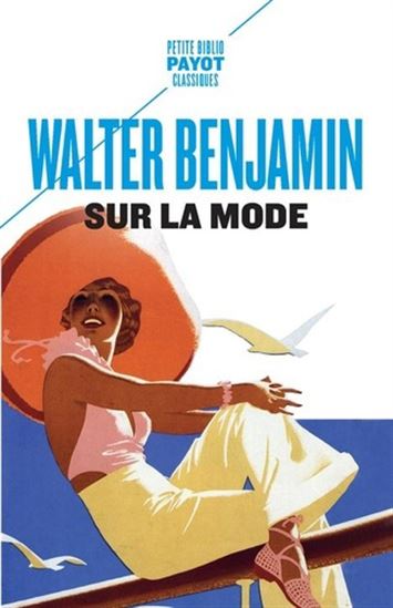 Sur la mode - WALTER BENJAMIN