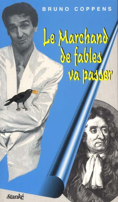 Le Marchand de fables va passer - BRUNO COPPENS