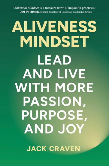 Aliveness Mindset - JACK CRAVEN